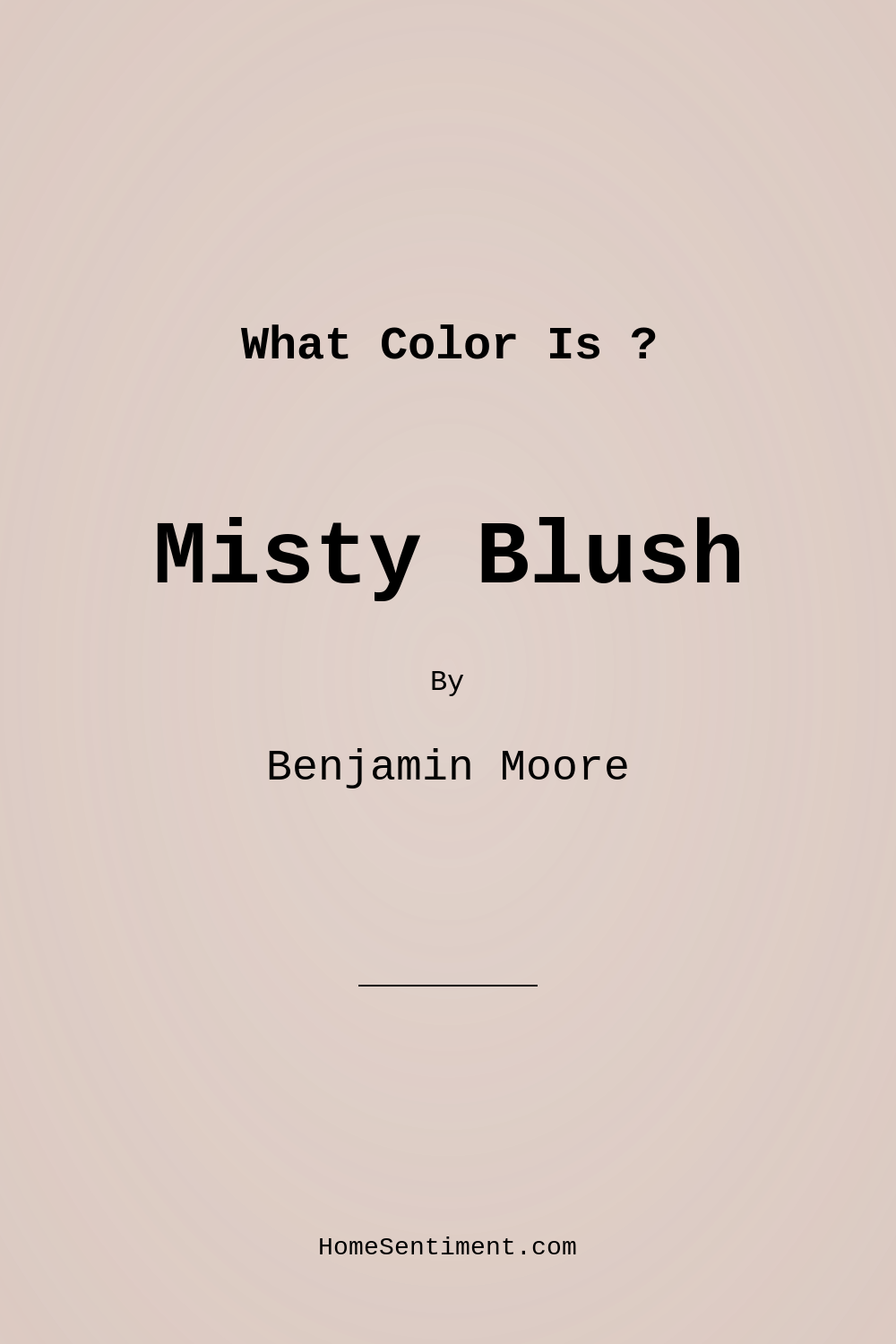 Misty Blush 2097-60 by Benjamin Moore