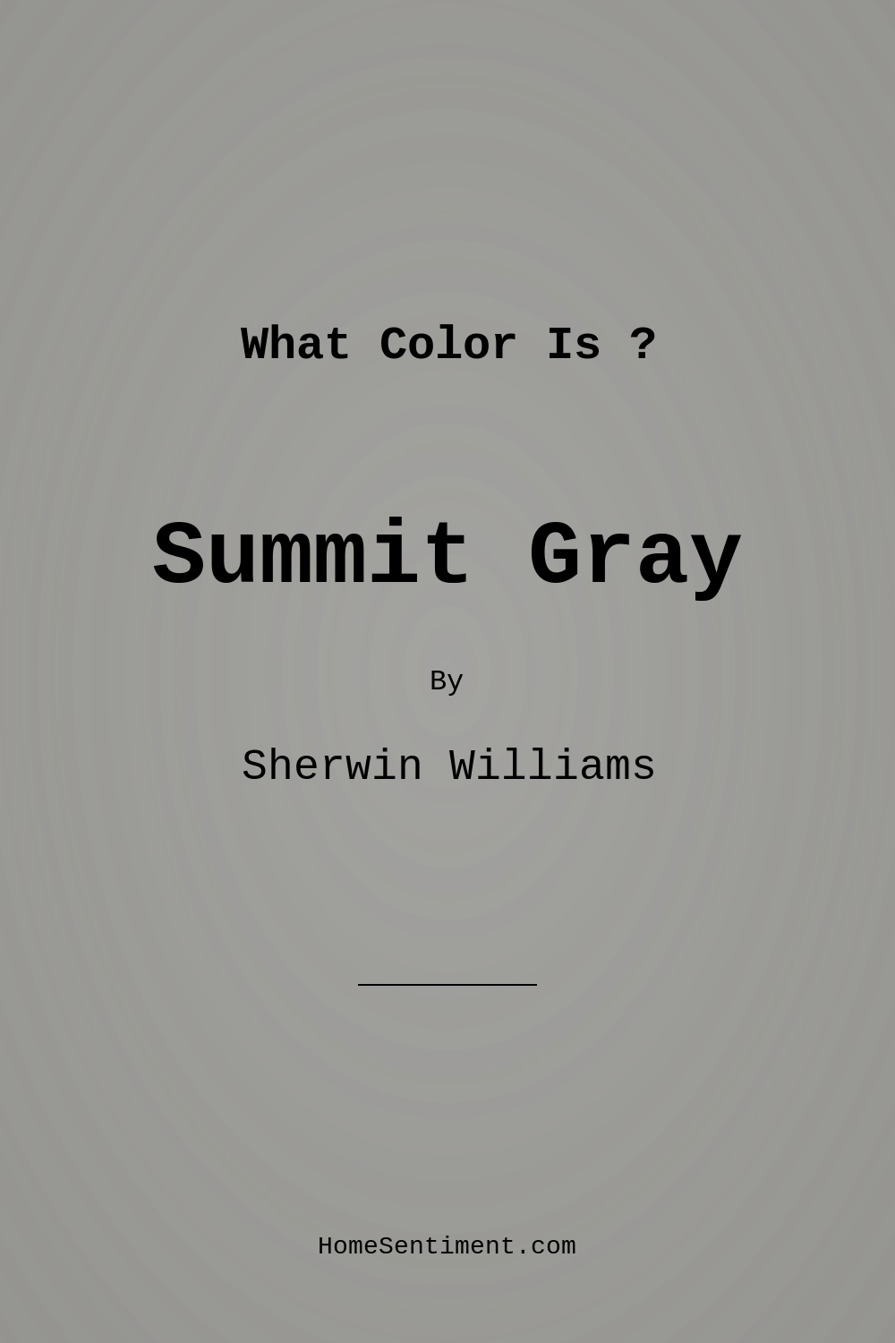Summit Gray SW 7669 by Sherwin Williams