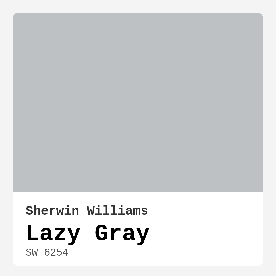 Lazy Gray SW 6254 by Sherwin Williams