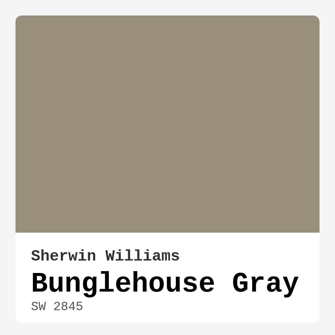 Bunglehouse Gray SW 2845 by Sherwin Williams