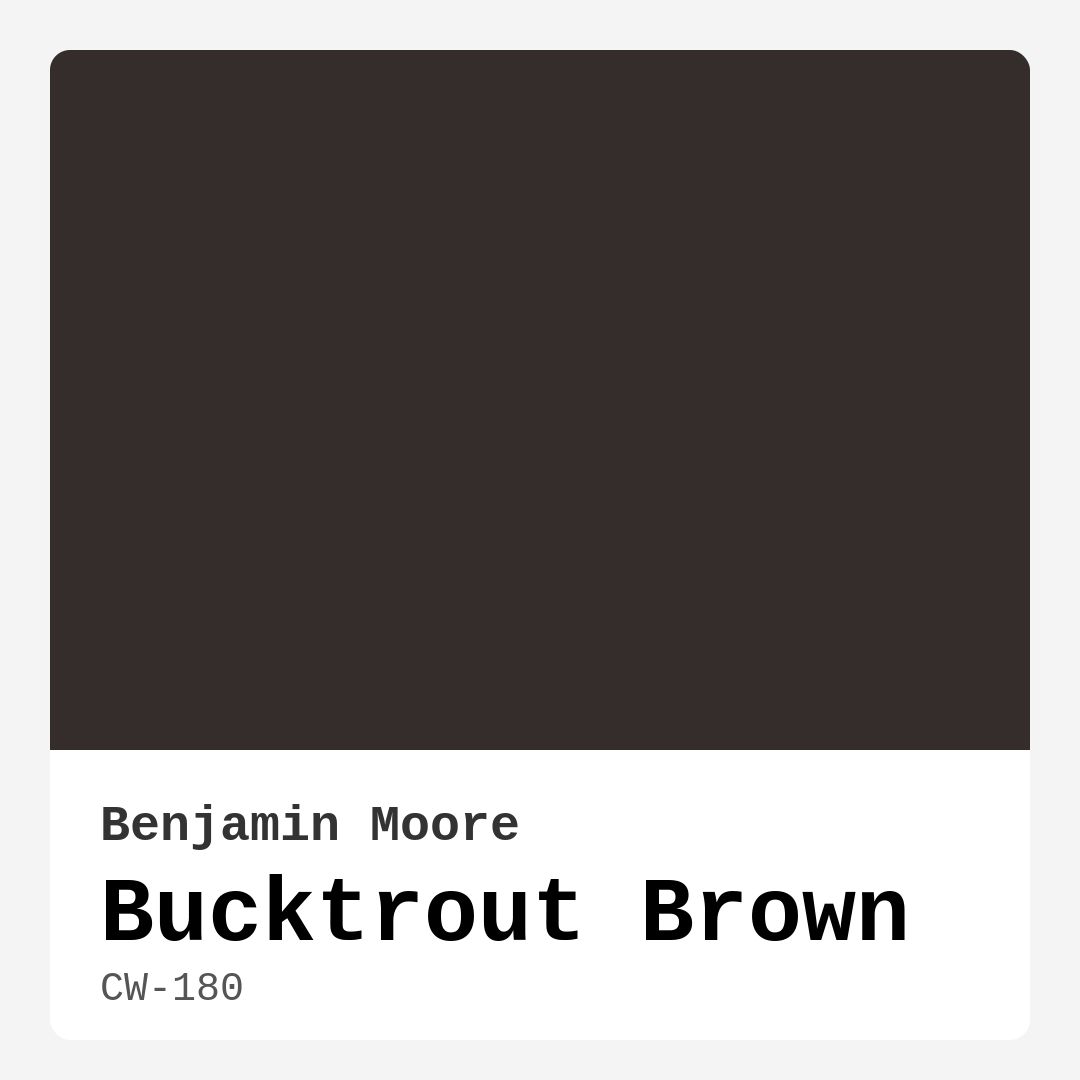 Bucktrout Brown CW-180 by Benjamin Moore