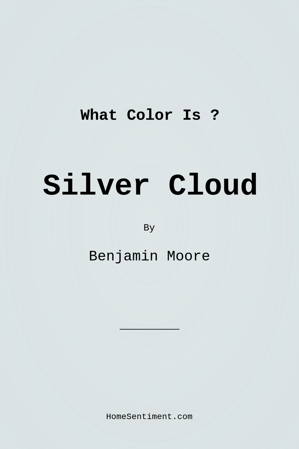Silver Cloud 2129-70 by Benjamin Moore