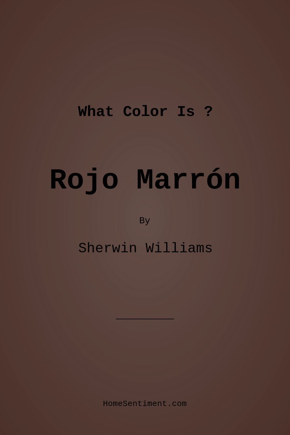 Rojo Marrón SW 9182 by Sherwin Williams