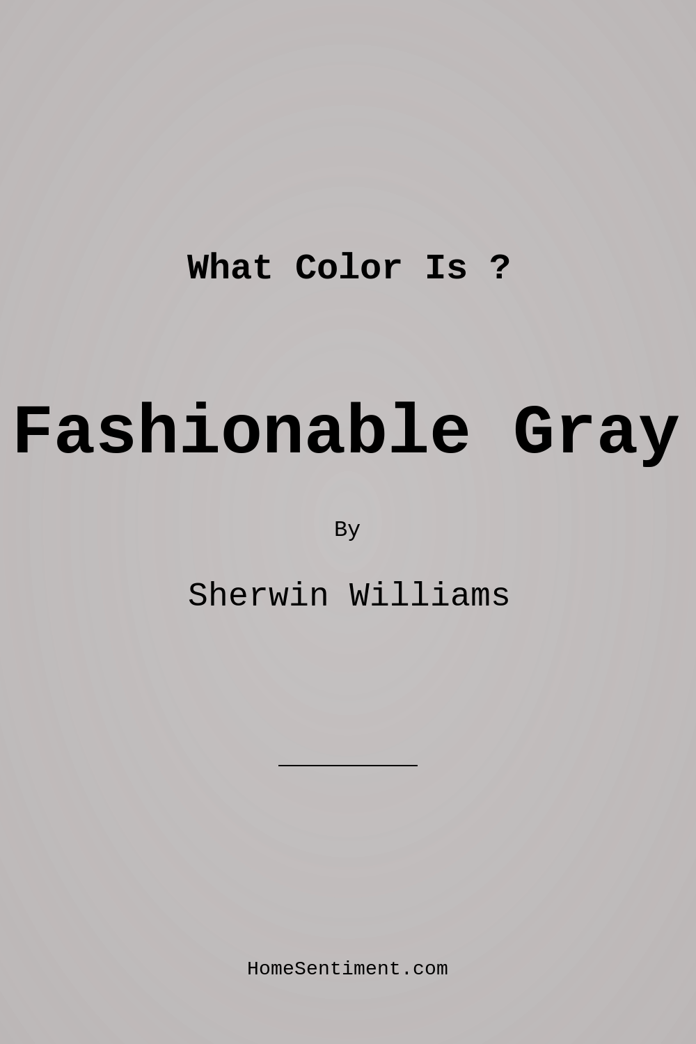 Fashionable Gray SW 6275 by Sherwin Williams