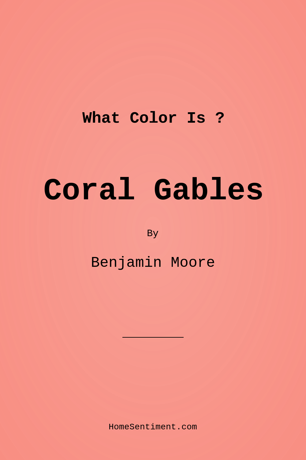 Coral Gables 2010-40 by Benjamin Moore