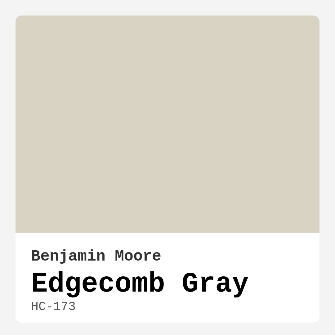 Edgecomb Gray HC-173 by Benjamin Moore