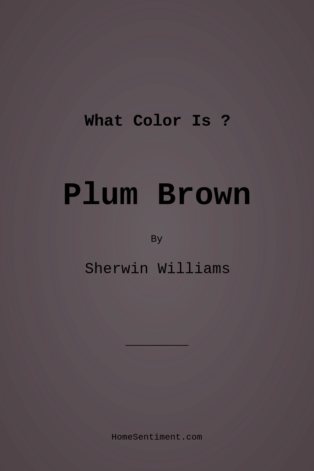 Plum Brown SW 6272 by Sherwin Williams