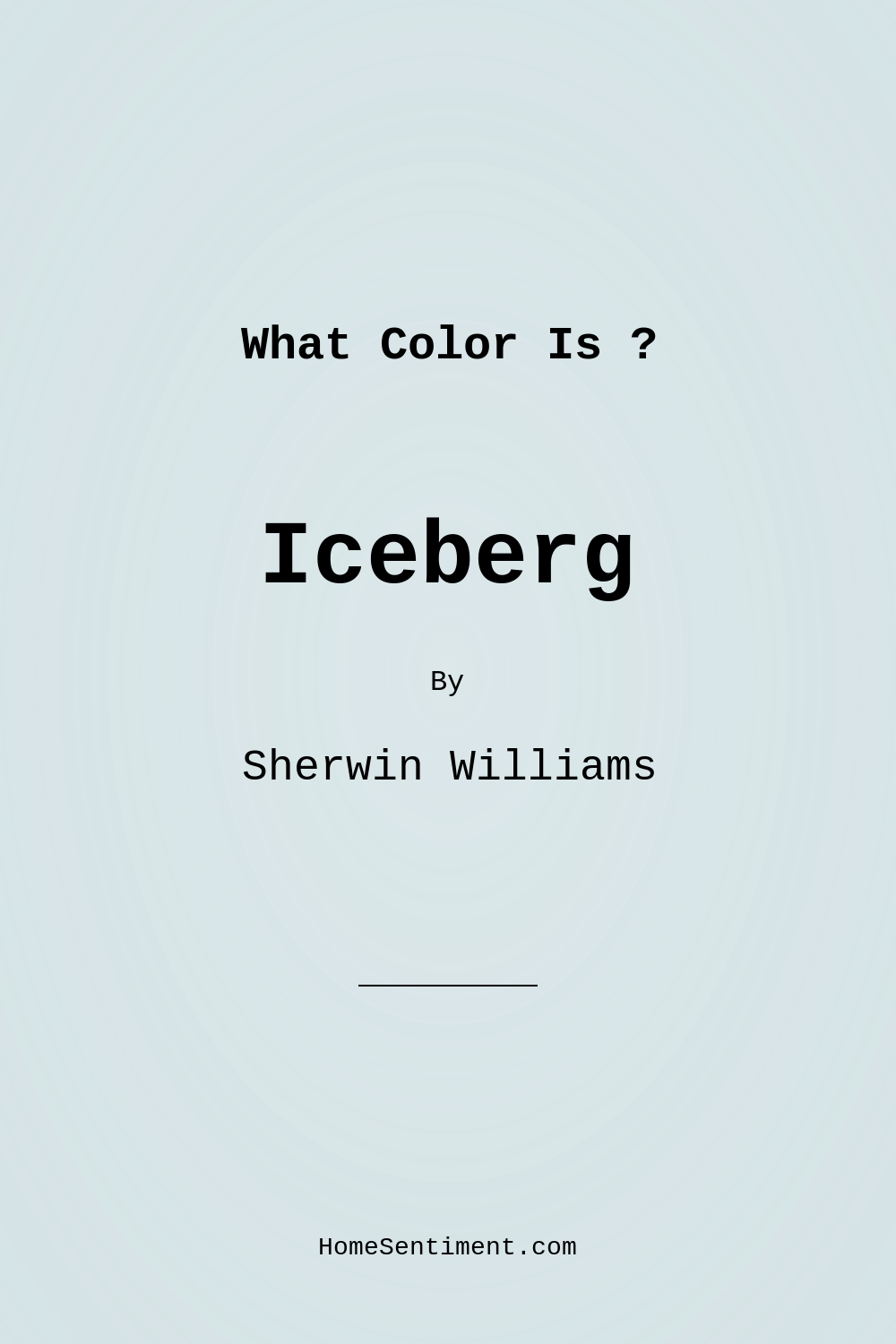 Iceberg SW 6798 by Sherwin Williams