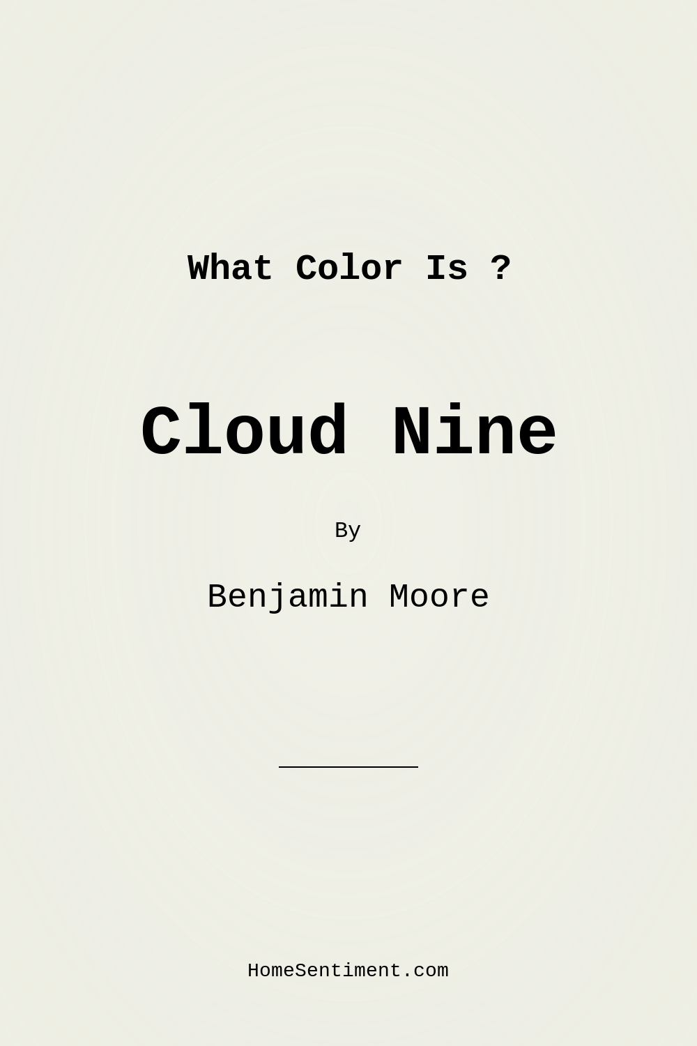 Cloud Nine OC-119 by Benjamin Moore