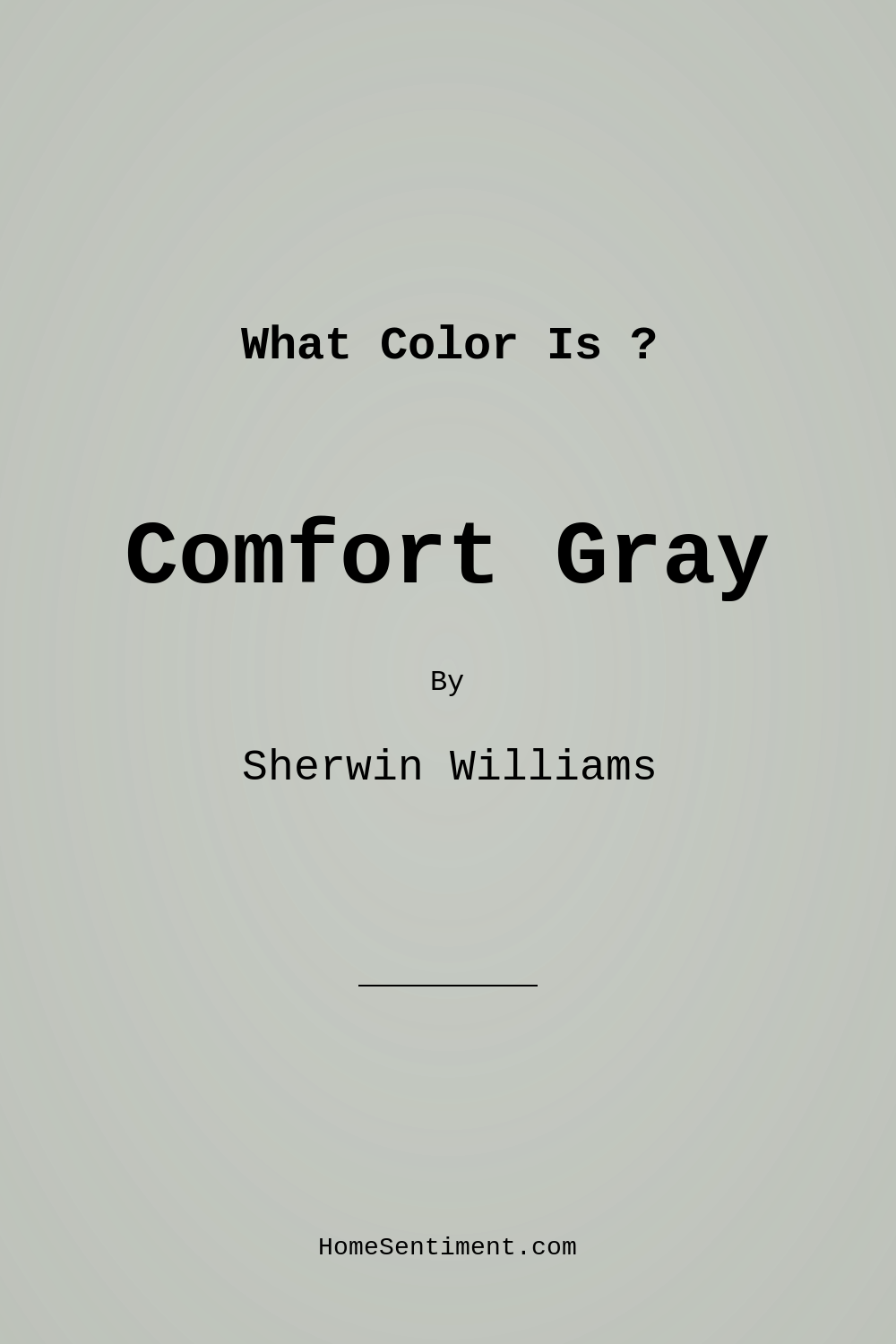 Comfort Gray SW 6205 by Sherwin Williams