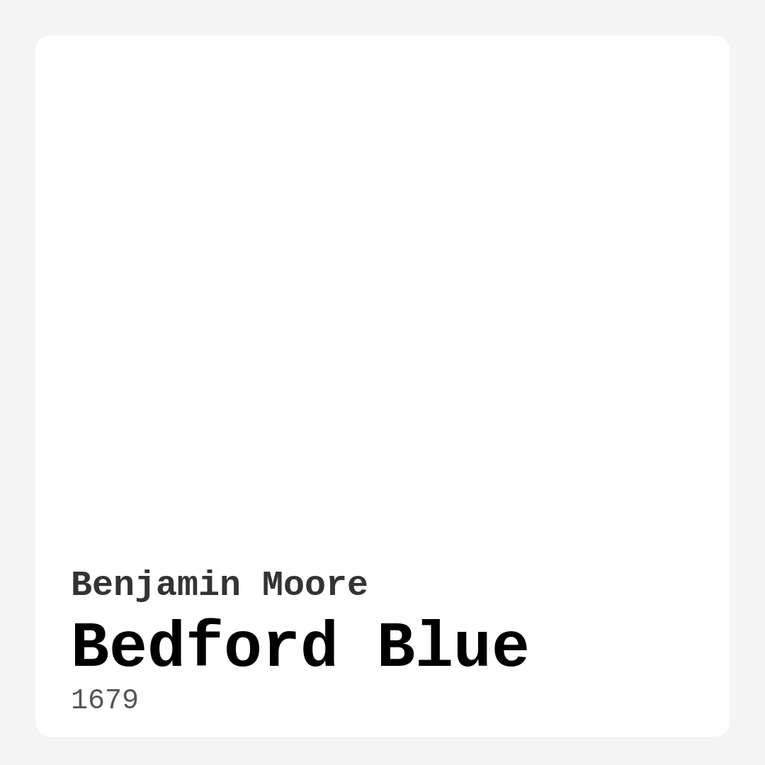 Bedford Blue 1679 by Benjamin Moore