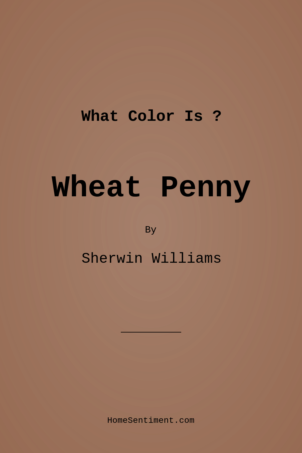 Wheat Penny SW 7705 by Sherwin Williams