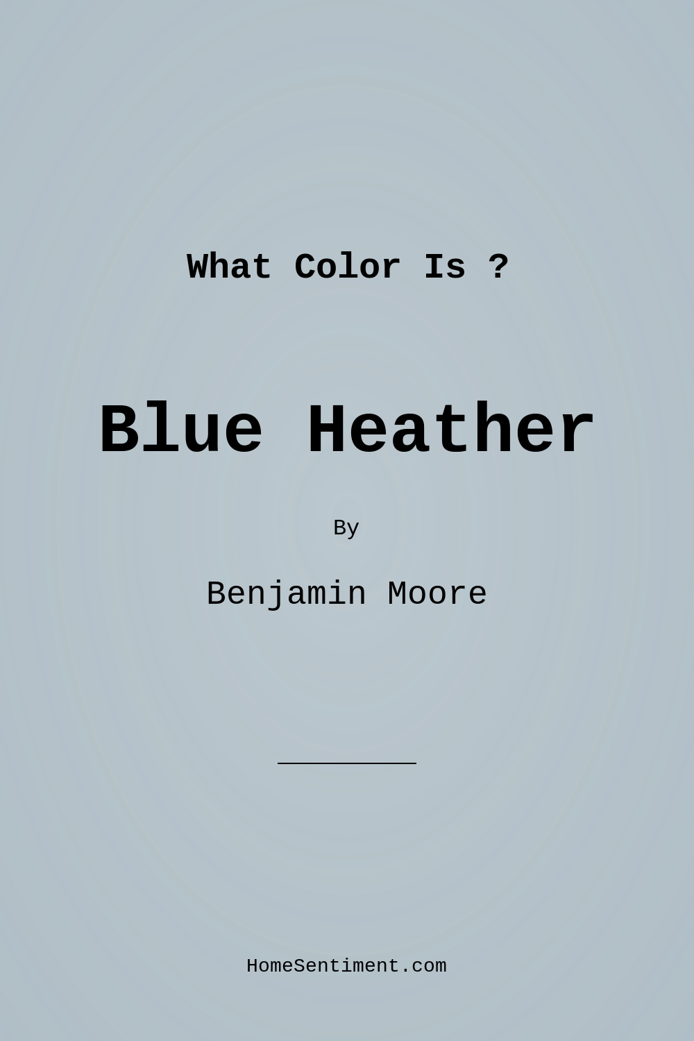 Blue Heather 1620 by Benjamin Moore