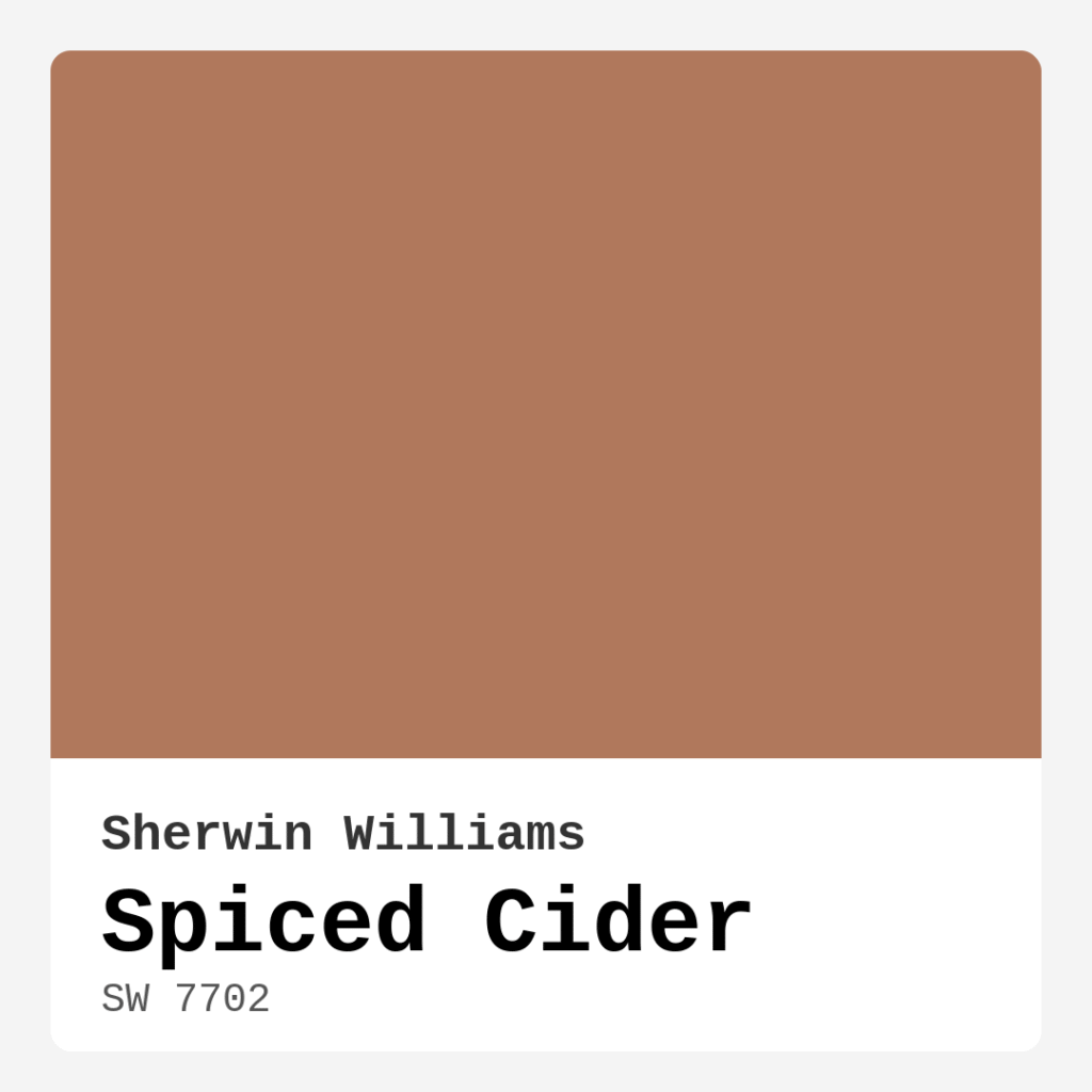 Spiced Cider SW 7702 by Sherwin Williams
