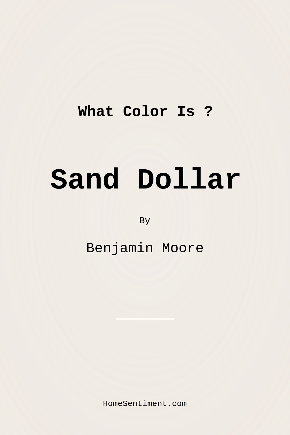 Sand Dollar OC-71 by Benjamin Moore
