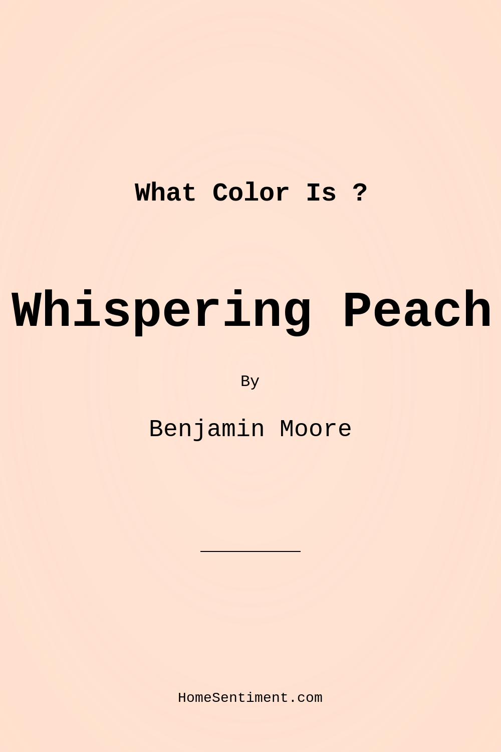 Whispering Peach 2014-60 by Benjamin Moore