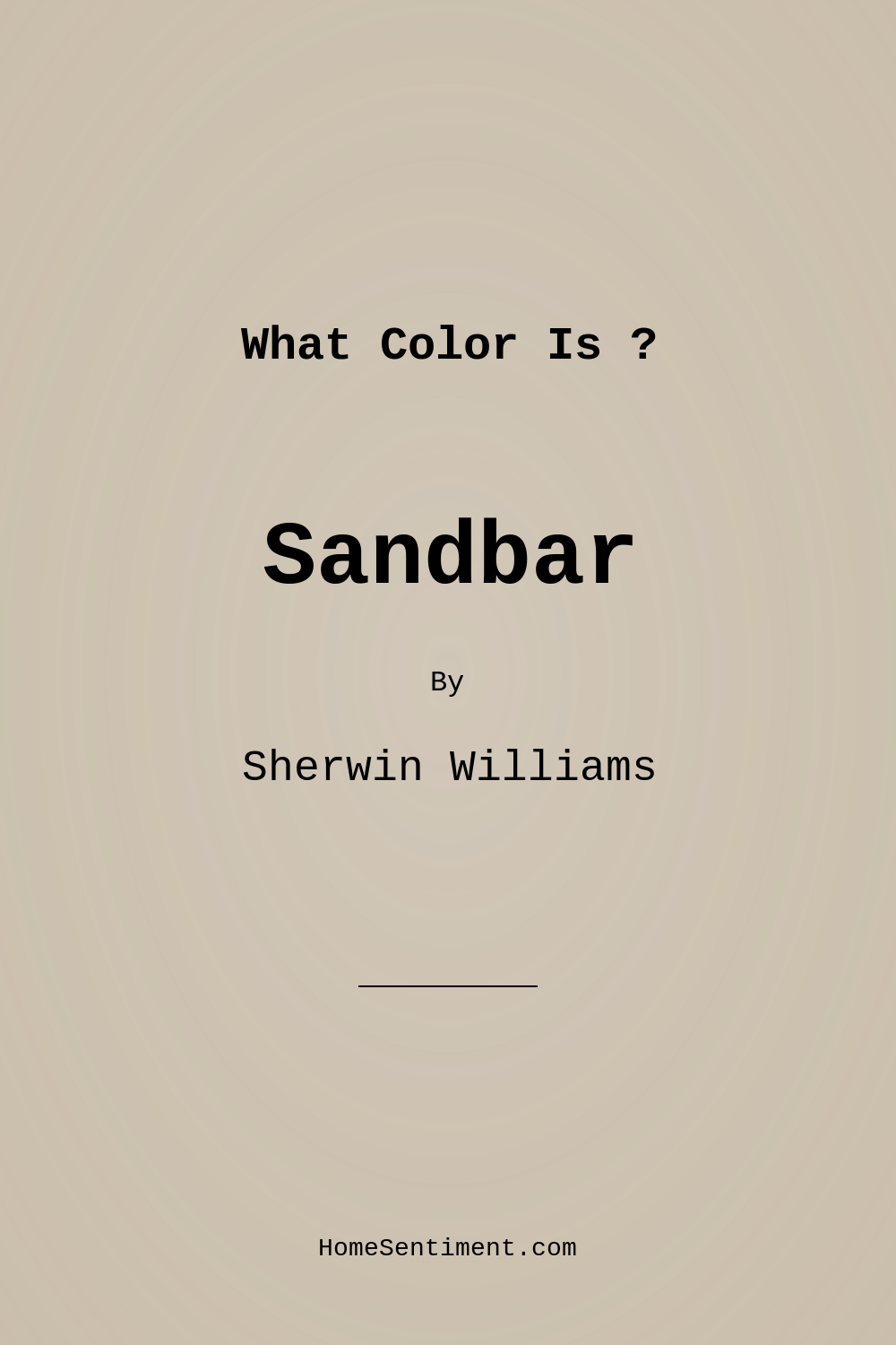 Sandbar SW 7547 by Sherwin Williams