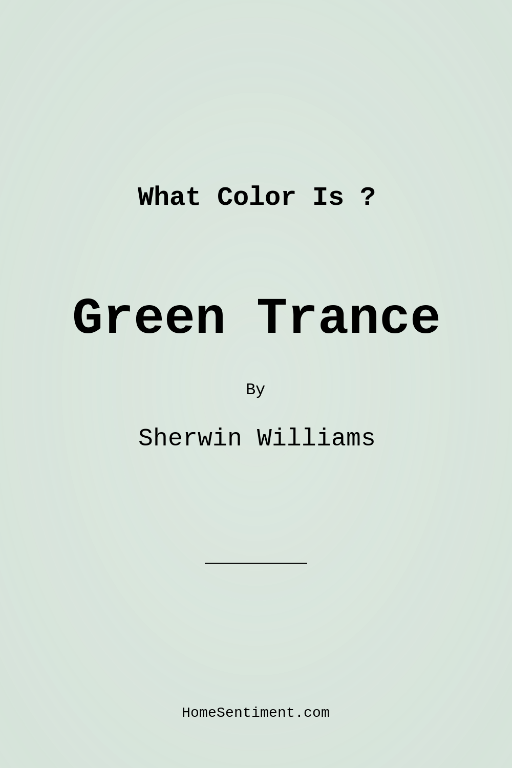 Green Trance SW 6462 by Sherwin Williams
