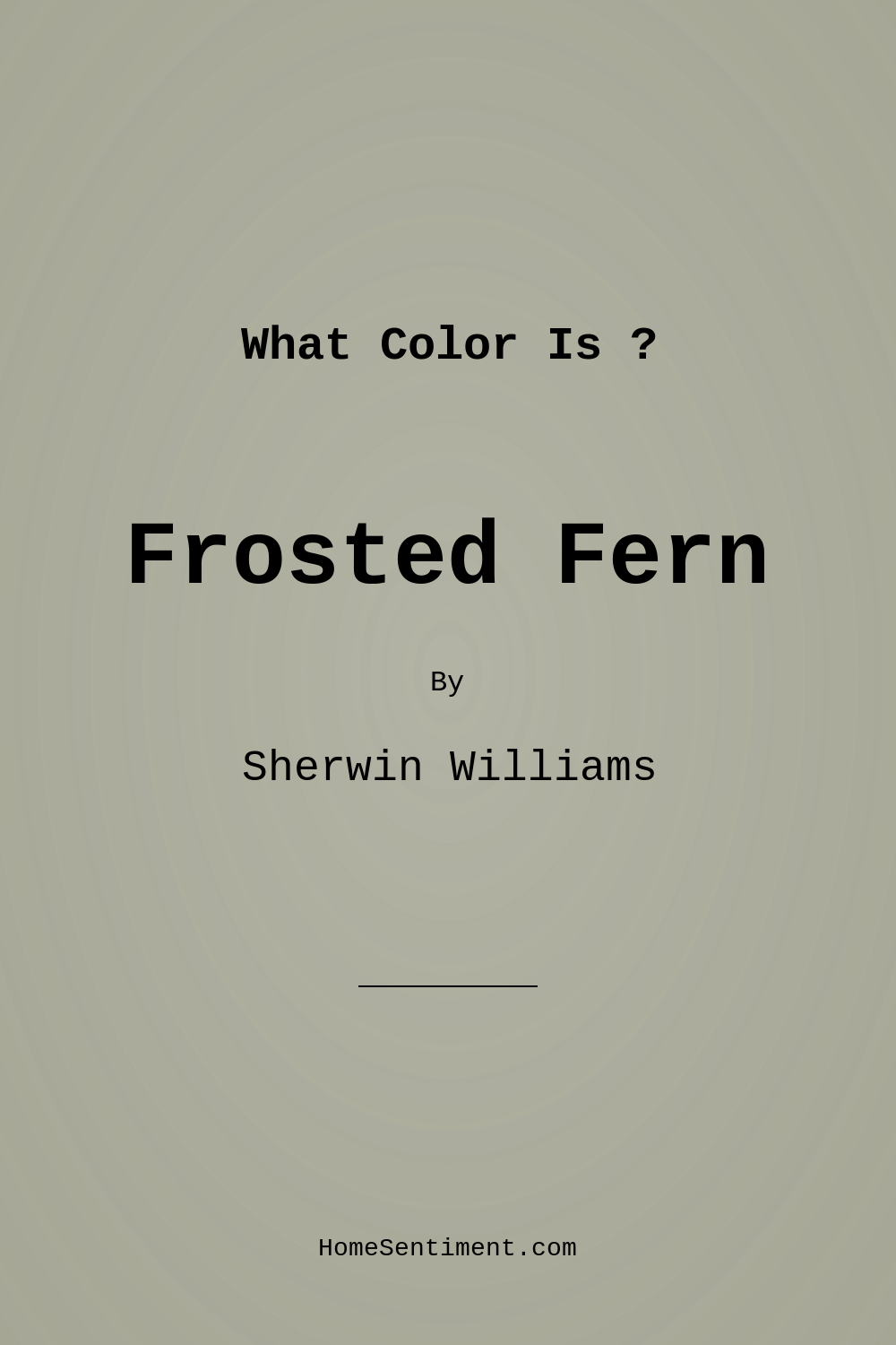 Frosted Fern SW 9648 by Sherwin Williams