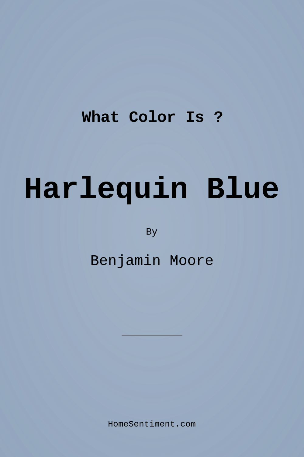Harlequin Blue 830 by Benjamin Moore