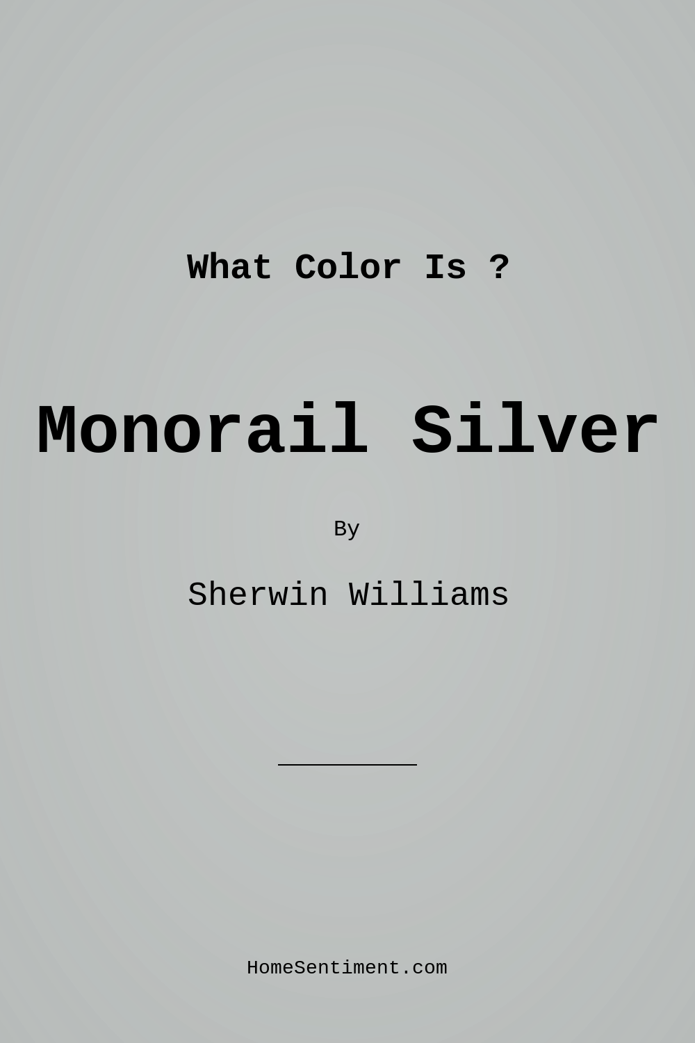 Monorail Silver SW 7663 by Sherwin Williams