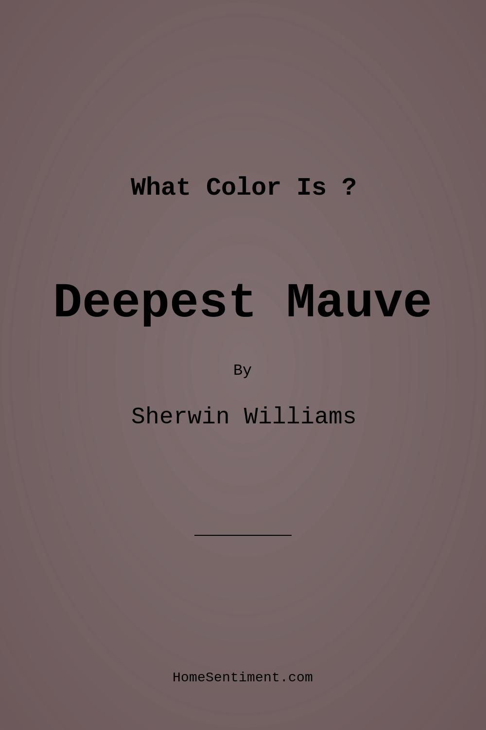 Deepest Mauve SW 0005 by Sherwin Williams
