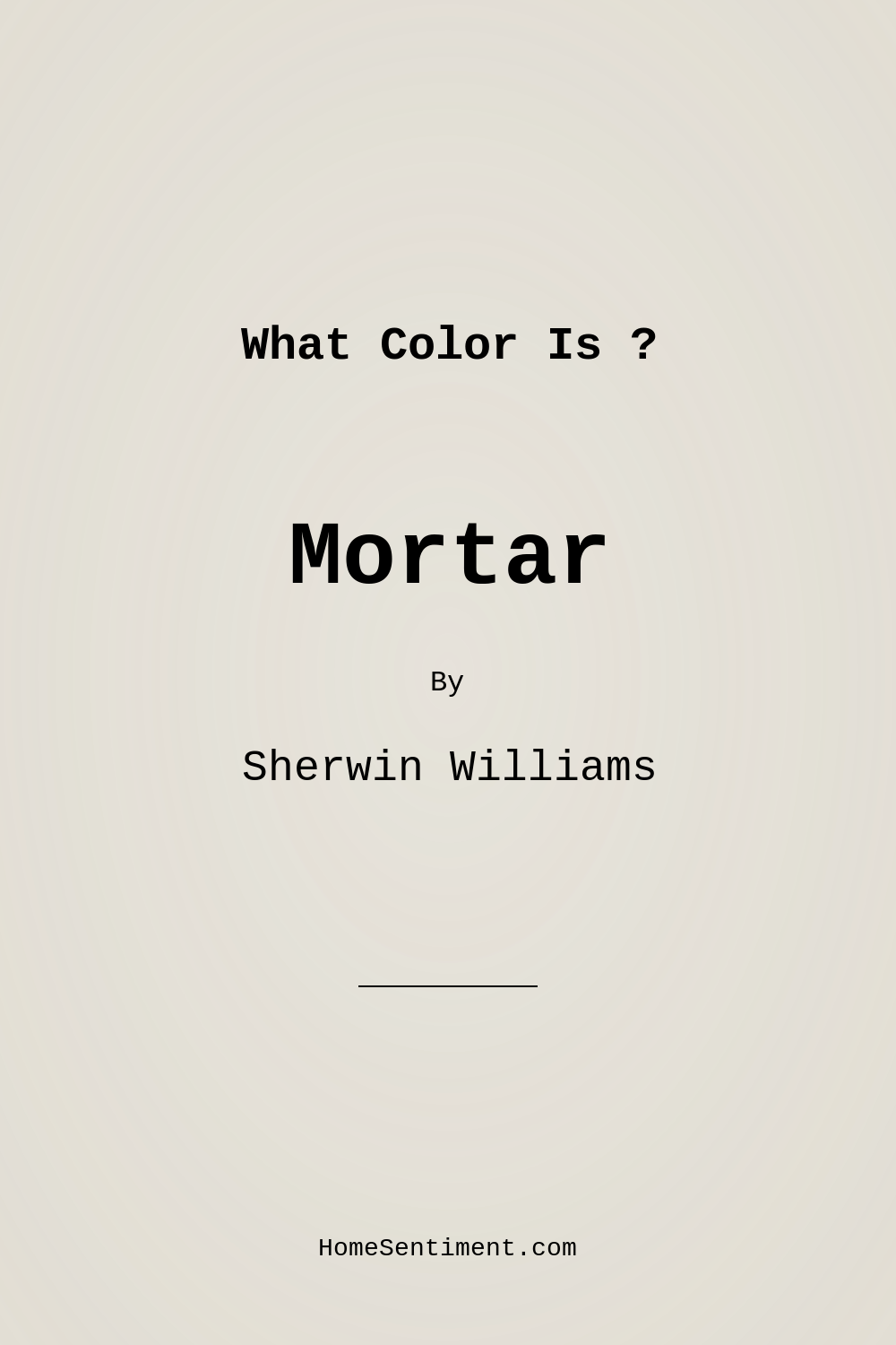 Mortar SW 9584 by Sherwin Williams