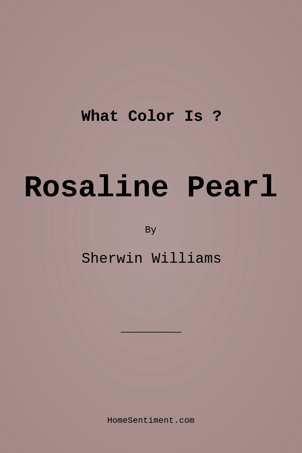 Rosaline Pearl SW 9077 by Sherwin Williams