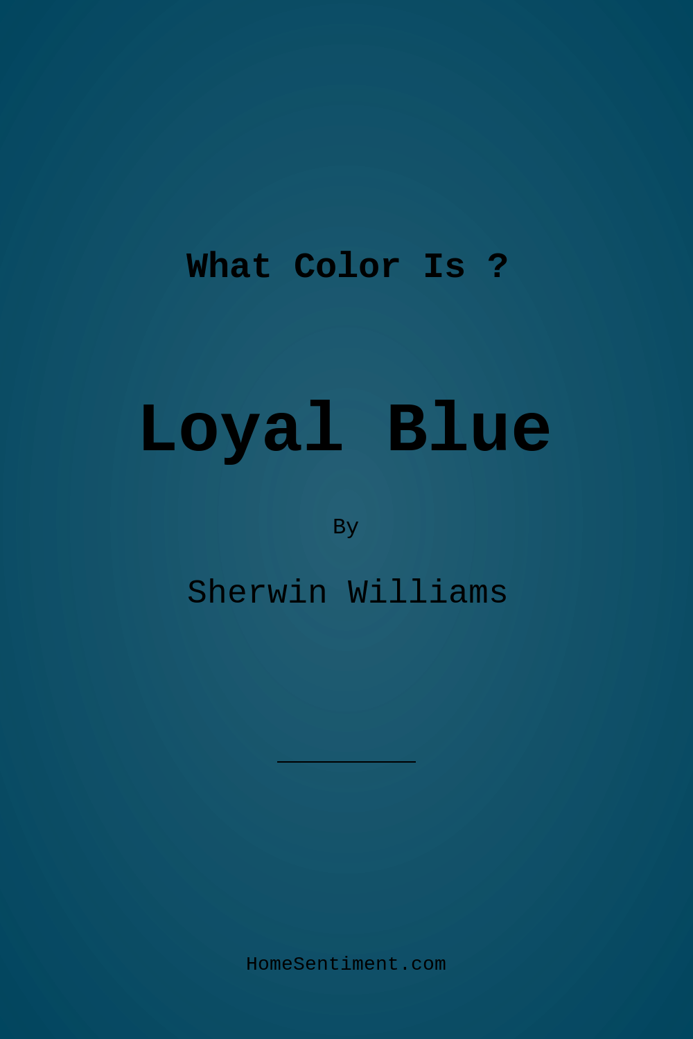 Loyal Blue SW 6510 by Sherwin Williams