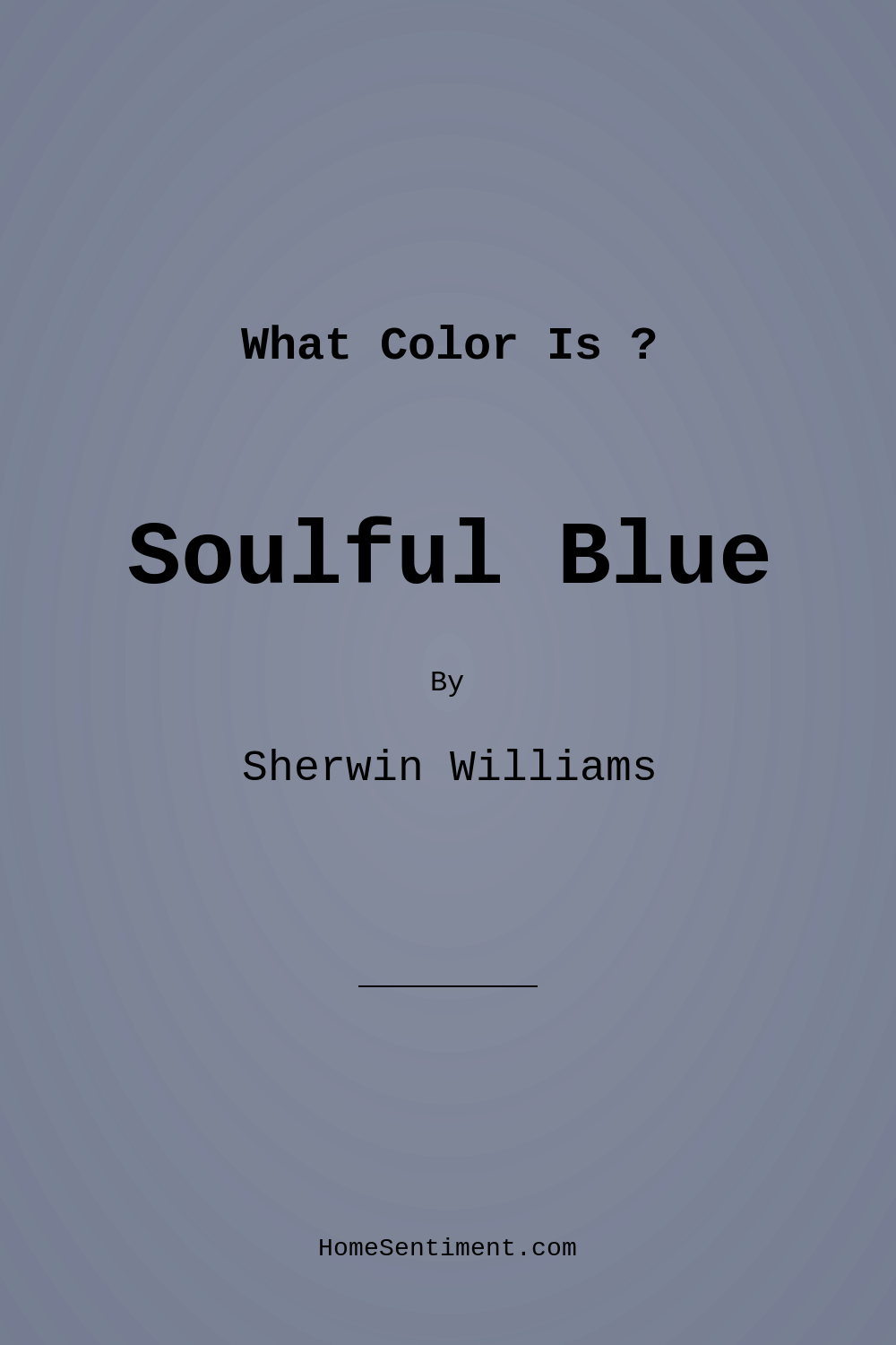 Soulful Blue SW 6543 by Sherwin Williams