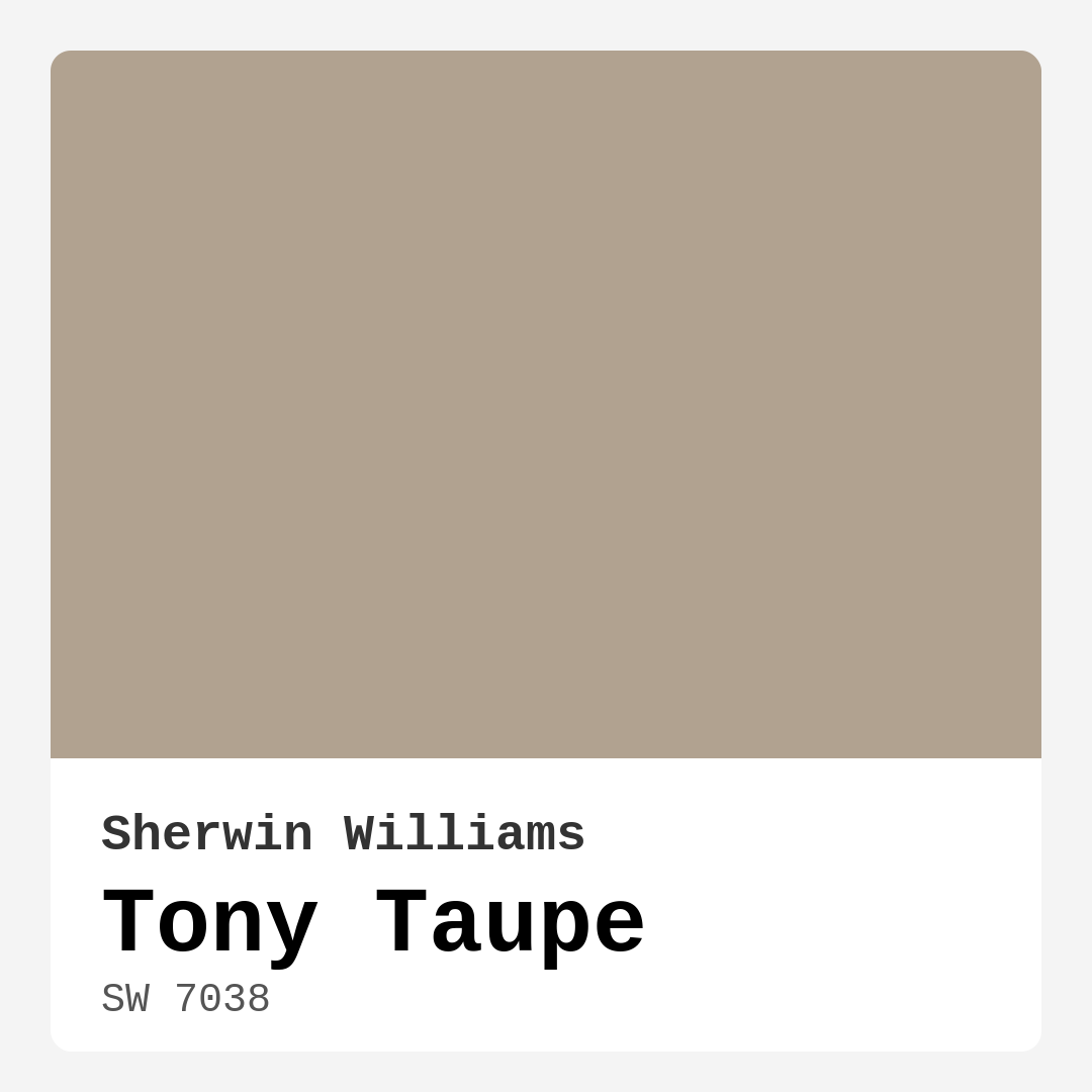 Tony Taupe SW 7038 by Sherwin Williams