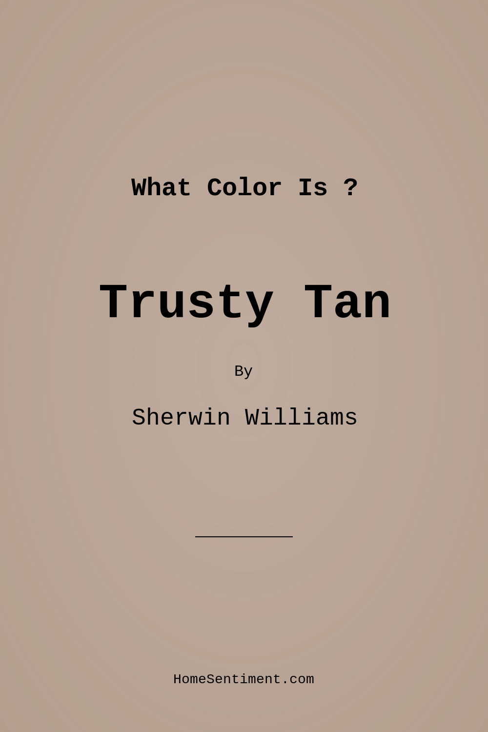 Trusty Tan SW 6087 by Sherwin Williams
