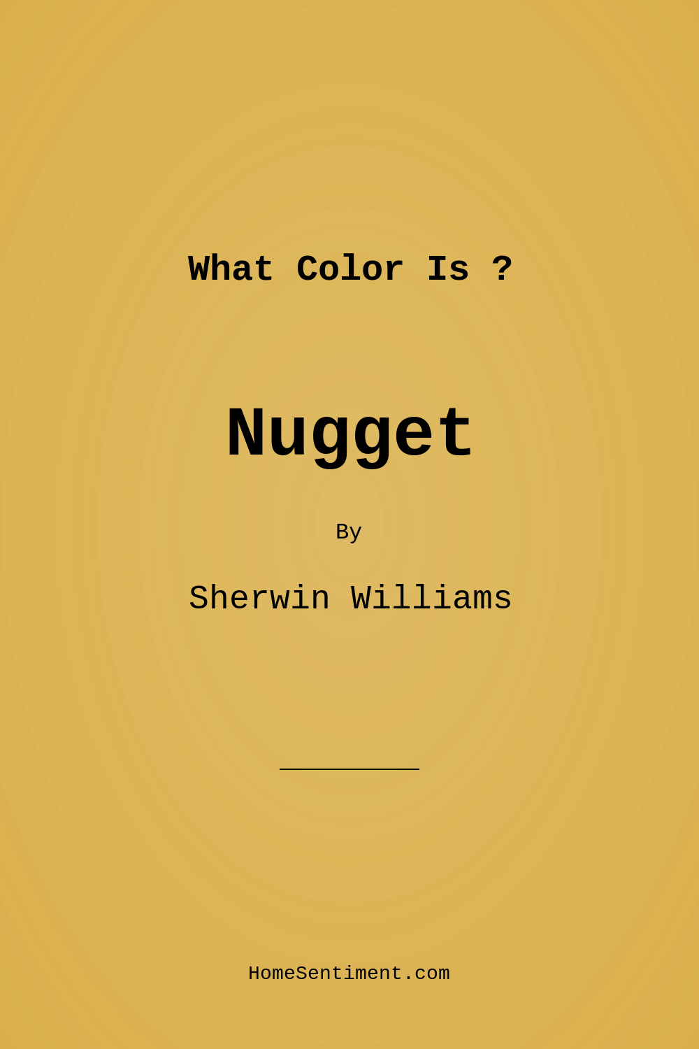 Nugget SW 6697 by Sherwin Williams