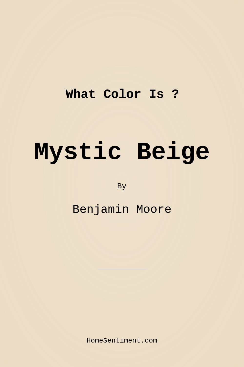 Mystic Beige 2162-60 by Benjamin Moore