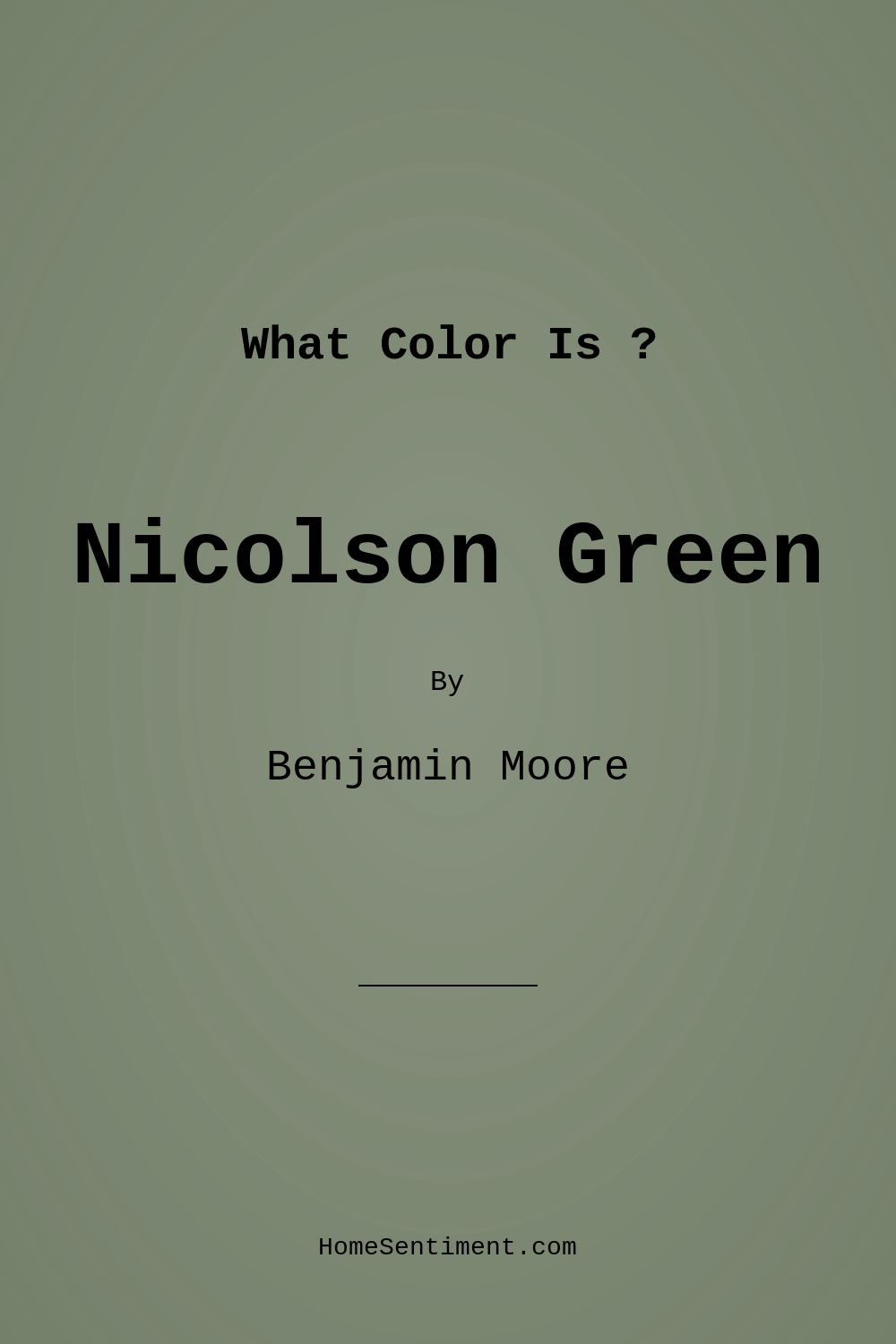 Nicolson Green CW-500 by Benjamin Moore