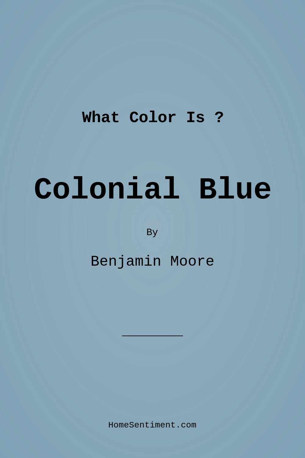 Colonial Blue 1677 by Benjamin Moore