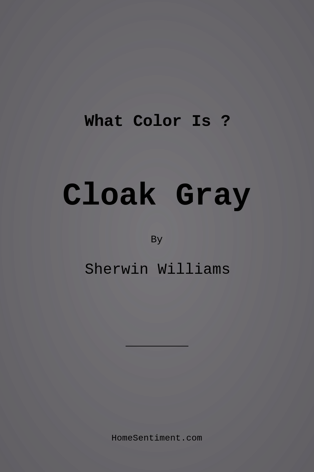 Cloak Gray SW 6278 by Sherwin Williams