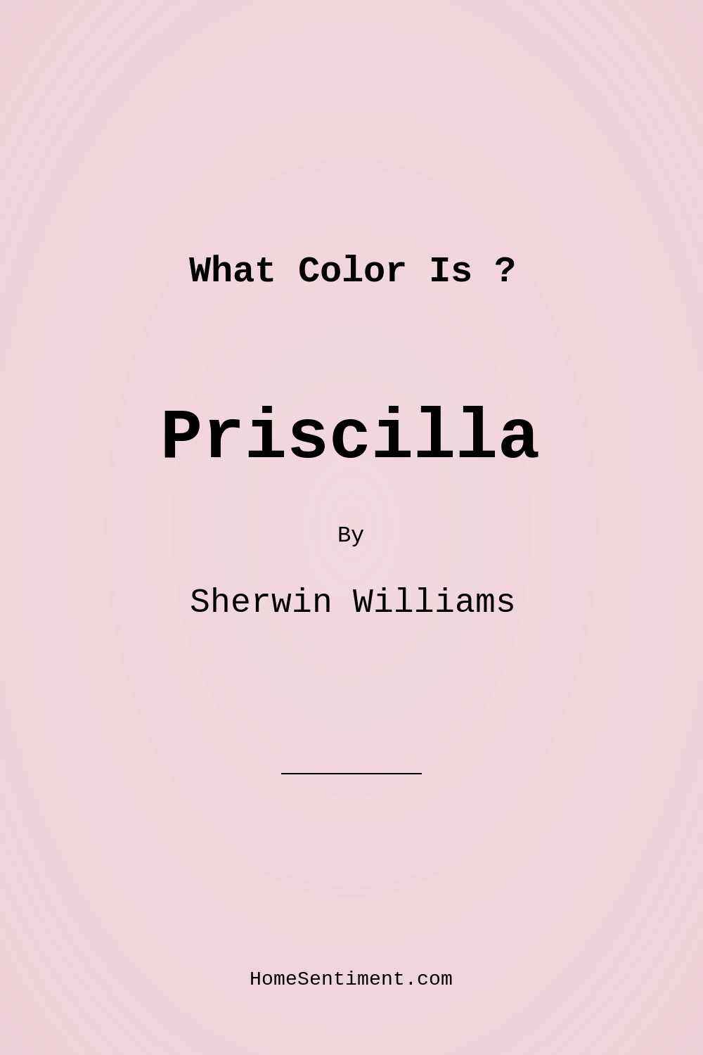 Priscilla SW 6575 by Sherwin Williams