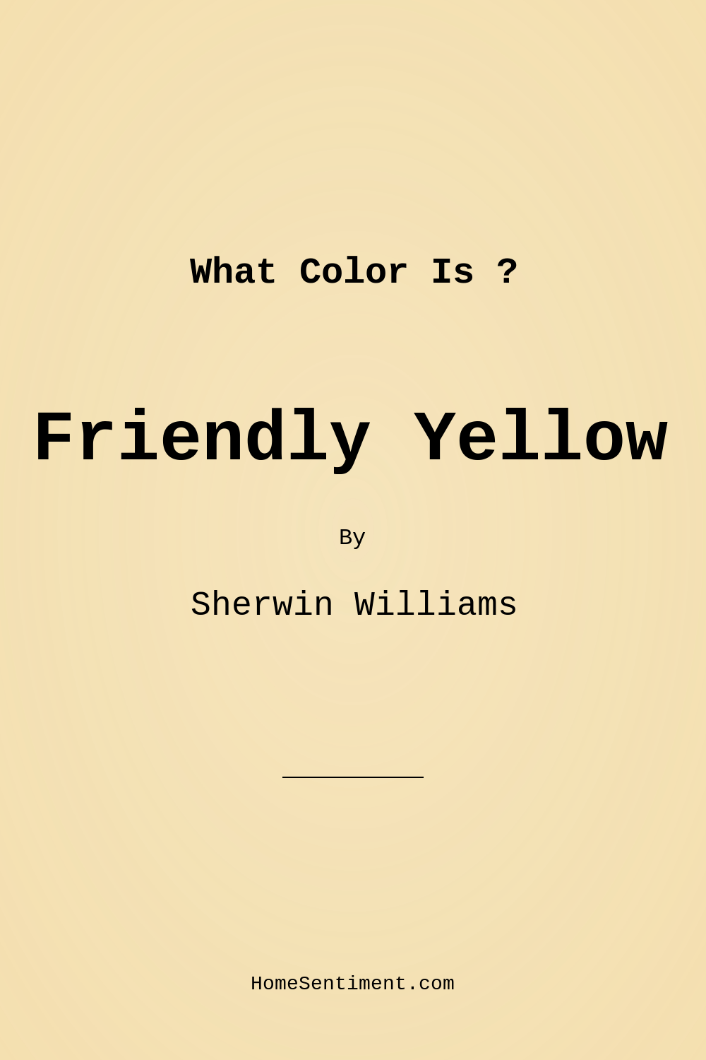 Friendly Yellow SW 6680 by Sherwin Williams