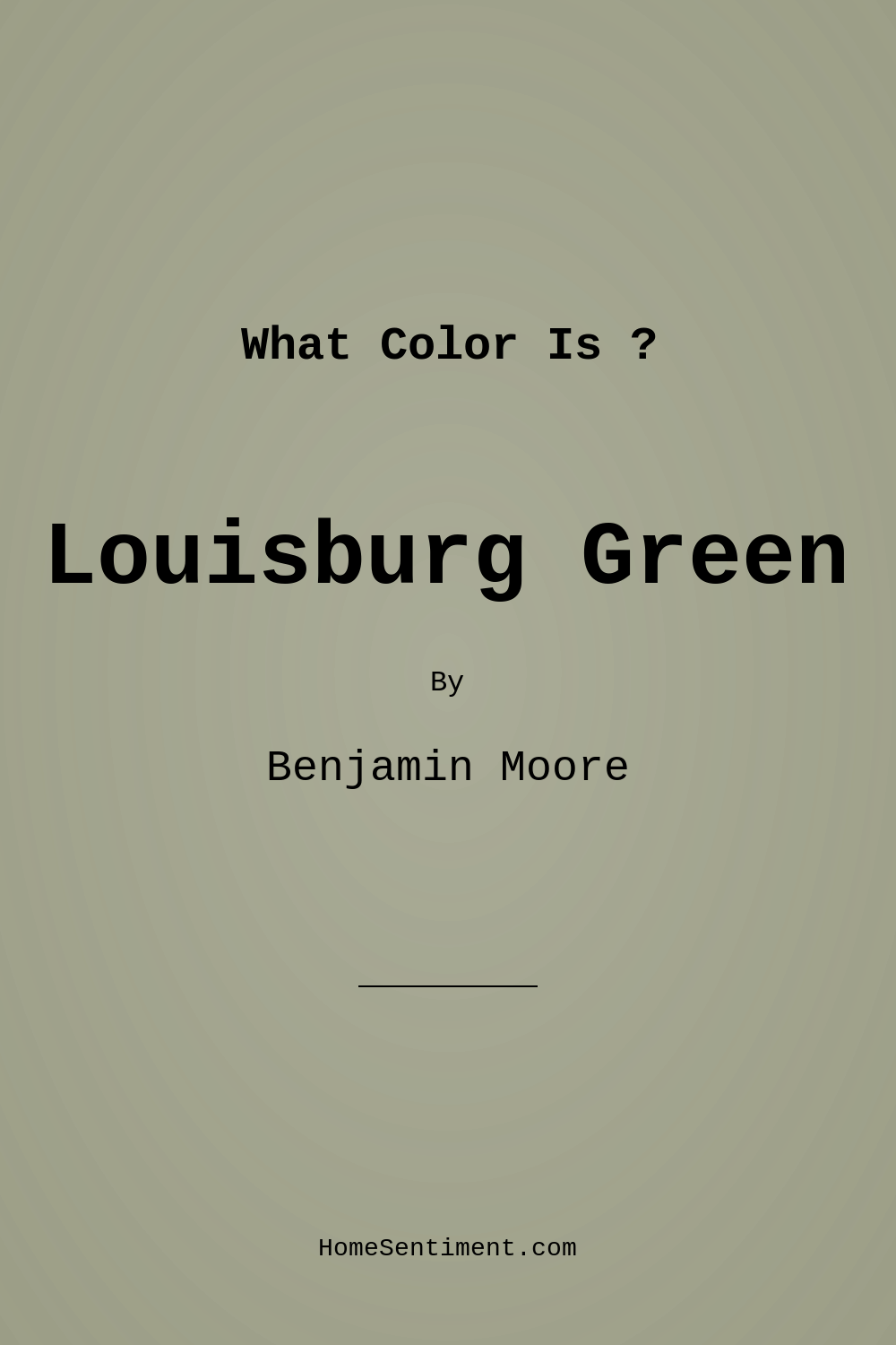 Louisburg Green HC-113 by Benjamin Moore