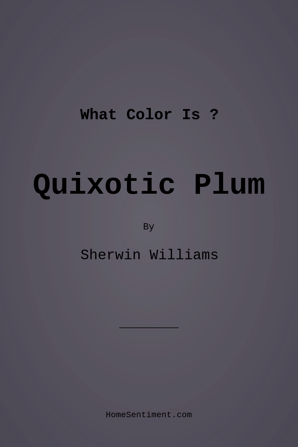 Quixotic Plum SW 6265 by Sherwin Williams