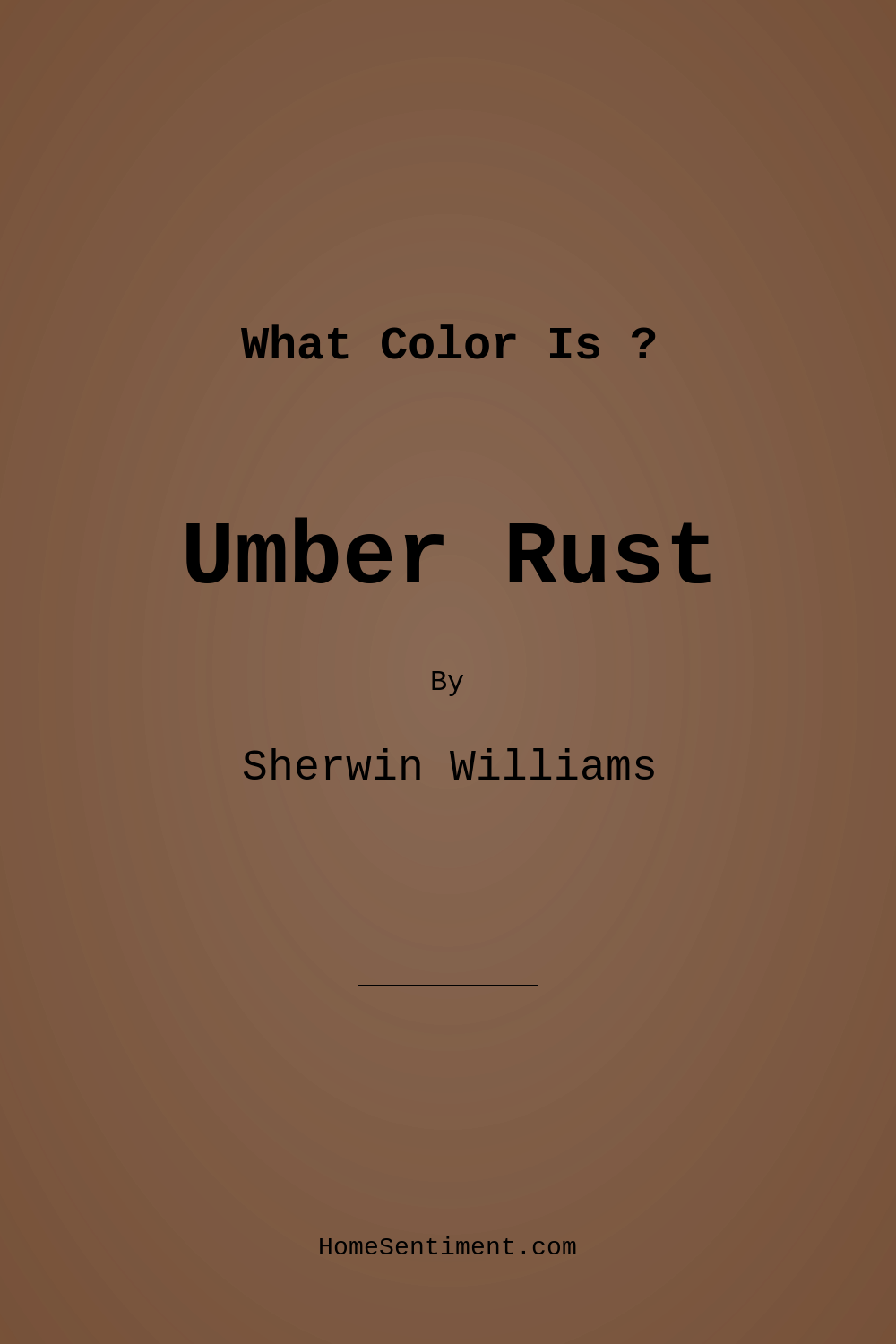Umber Rust SW 9100 by Sherwin Williams