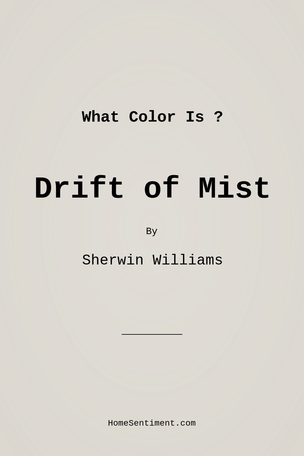 Drift of Mist SW 9166 by Sherwin Williams