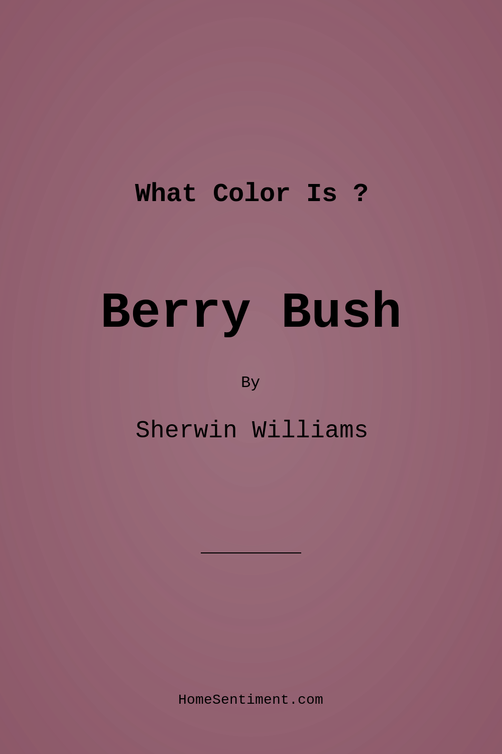 Berry Bush SW 6292 by Sherwin Williams