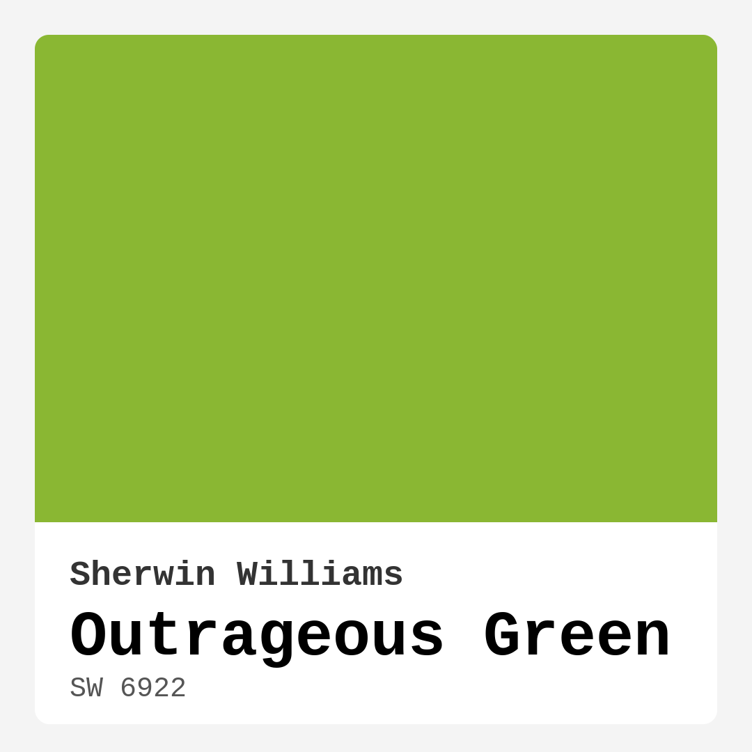 Outrageous Green SW 6922 by Sherwin Williams