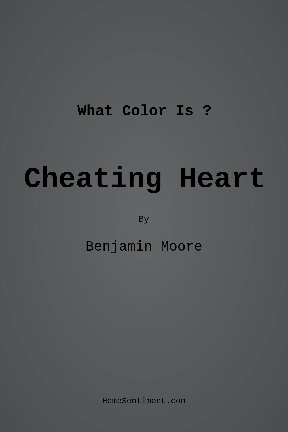 Cheating Heart 1617 by Benjamin Moore