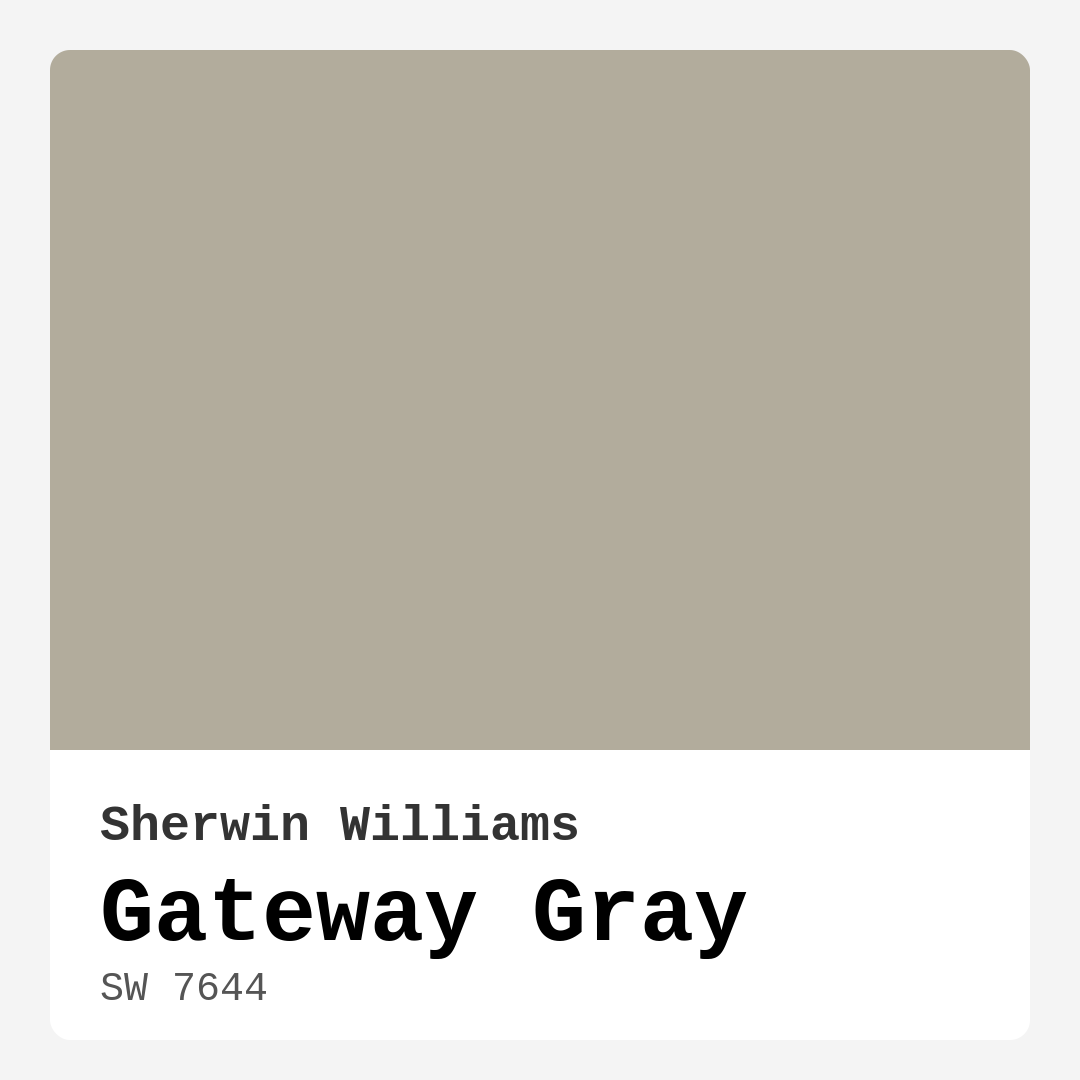 Gateway Gray SW 7644 by Sherwin Williams