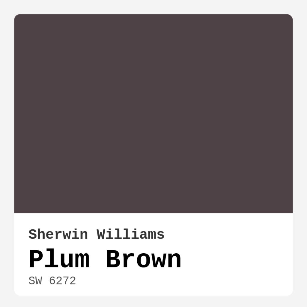 Plum Brown SW 6272 by Sherwin Williams