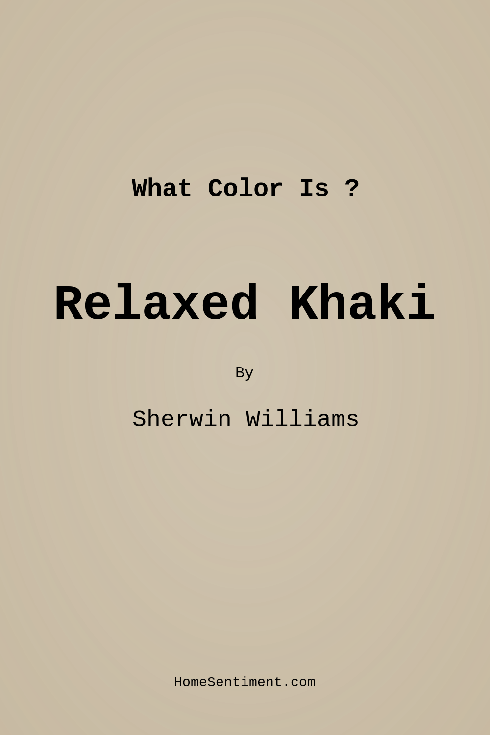 Relaxed Khaki SW 6149 by Sherwin Williams