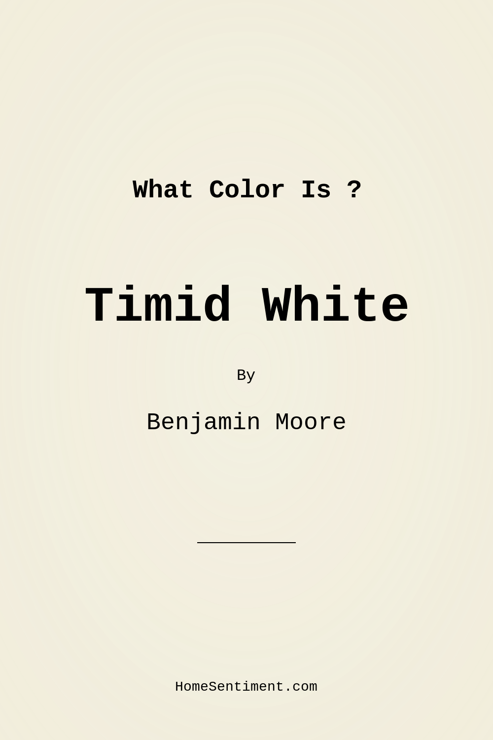 Timid White OC-39 by Benjamin Moore